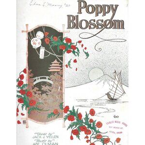 Poppy Blossom Sheet Music 1919 Leo Feist Jack Yellen Abe Olman Japan Art